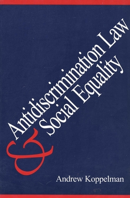 Antidiscrimination Law and Social Equality