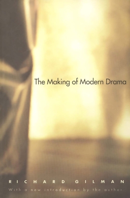 The Making of Modern Drama