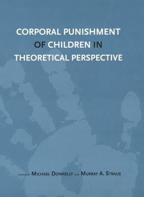 Corporal Punishment of Children in Theoretical Perspective