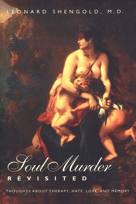 Soul Murder Revisited