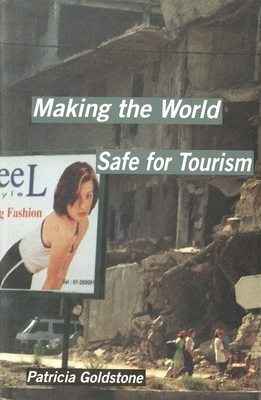 Making the World Safe for Tourism