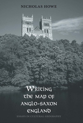 Writing the Map of Anglo-Saxon England