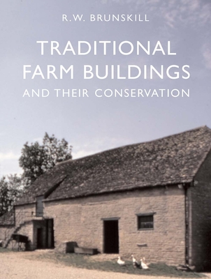 Traditional Farm Buildings and their Conservation