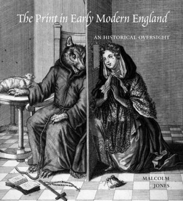 The Print in Early Modern England