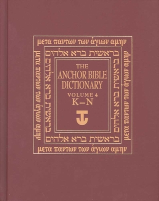 The Anchor Yale Bible Dictionary, K-N