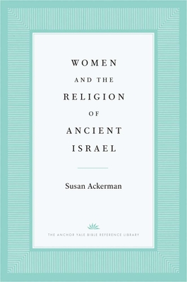 Women and the Religion of Ancient Israel