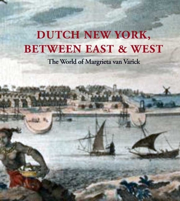 Dutch New York, between East and West