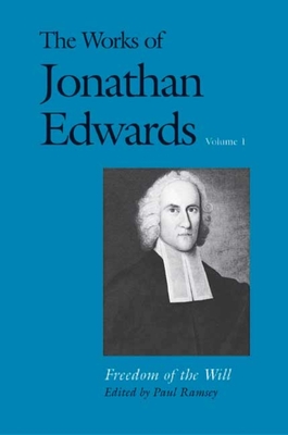 The Works of Jonathan Edwards, Vol. 1