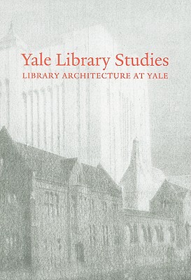 Yale Library Studies, Volume 1