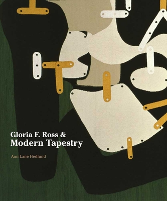 Gloria F. Ross and Modern Tapestry