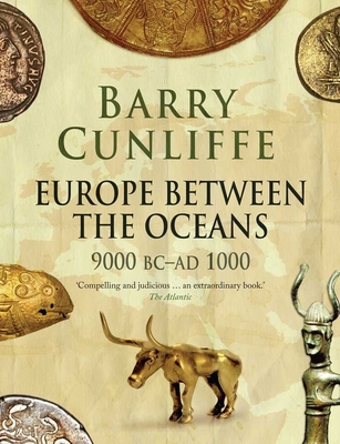 Europe Between the Oceans – 9000 BC–AD 1000