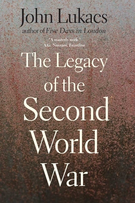 The Legacy of the Second World War