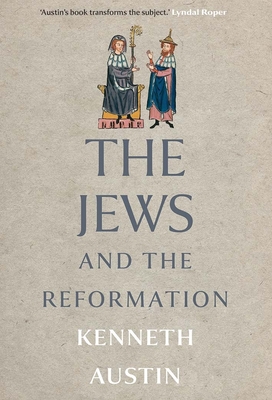 The Jews and the Reformation