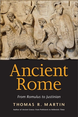 Ancient Rome – From Romulus to Justinian