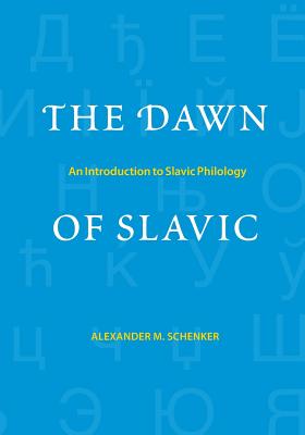 The Dawn of Slavic