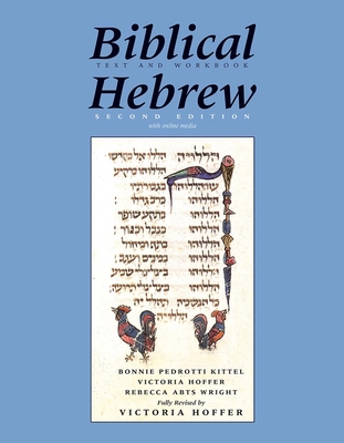 Biblical Hebrew, Second Ed. (Text and Workbook)