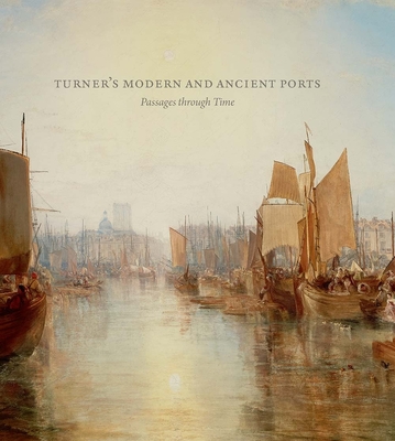 Turner's Modern and Ancient Ports