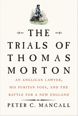 The Trials of Thomas Morton