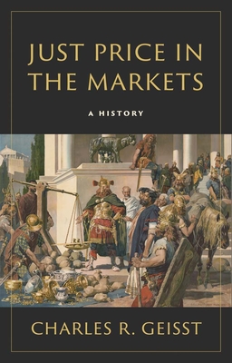 Just Price in the Markets – A History
