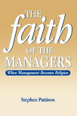 Faith of the Managers