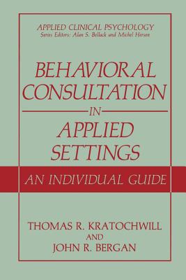 Behavioral Consultation in Applied Settings