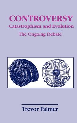 Controversy Catastrophism and Evolution