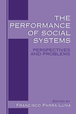 The Performance of Social Systems