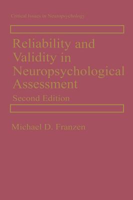 Reliability and Validity in Neuropsychological Assessment
