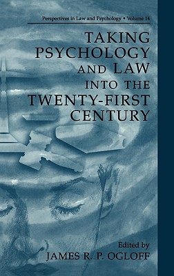 Taking Psychology and Law into the Twenty-First Century