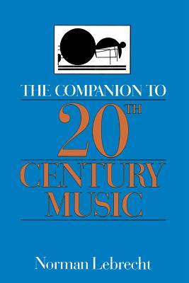 The Companion To 20th-century Music