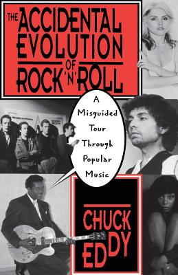 The Accidental Evolution Of Rock'n'roll