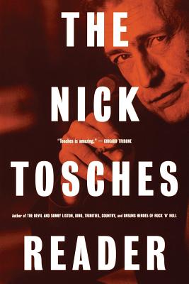 The Nick Tosches Reader