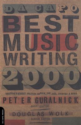 Da Capo Best Music Writing 2000