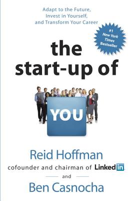 The Startup of You (Revised and Updated)