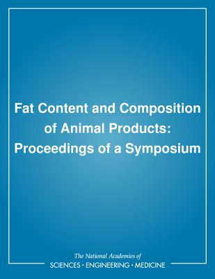 Fat Content and Composition of Animal Products