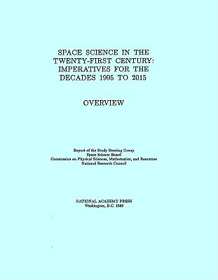 Space Science in the Twenty-First Century