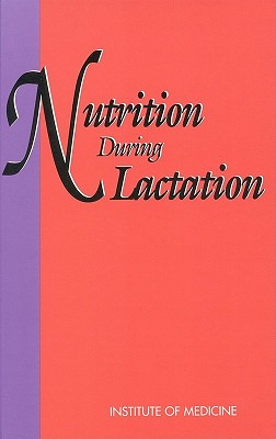 Nutrition During Lactation