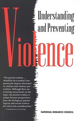 Understanding and Preventing Violence