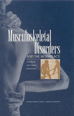 Musculoskeletal Disorders and the Workplace