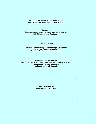 Possible Long-Term Health Effects of Short-Term Exposure To Chemical Agents, Volume 2
