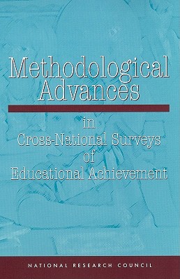 Methodological Advances in Cross-National Surveys of Educational Achievement