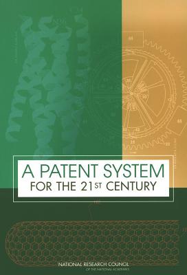 A Patent System for the 21st Century