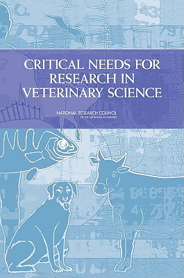 Critical Needs for Research in Veterinary Science