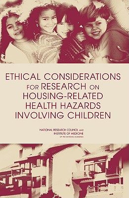 Ethical Considerations for Research on Housing-Related Health Hazards Involving Children