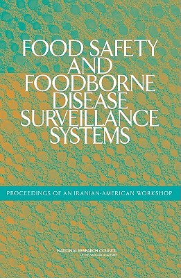 Food Safety and Foodborne Disease Surveillance Systems