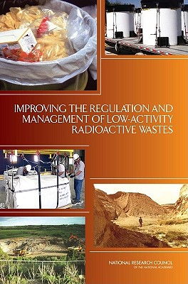 Improving the Regulation and Management of Low-Activity Radioactive Wastes