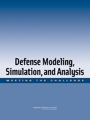 Defense Modeling, Simulation, and Analysis