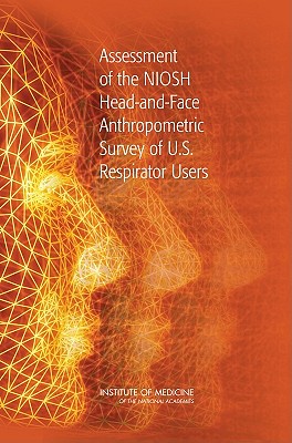 Assessment of the NIOSH Head-and-Face Anthropometric Survey of U.S. Respirator Users