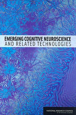 Emerging Cognitive Neuroscience and Related Technologies