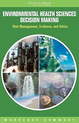 Environmental Health Sciences Decision Making